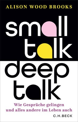 Cover: Brooks, Alison Wood, Small Talk, Deep Talk