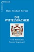 Cover: Körner, Hans-Michael, Die Wittelsbacher