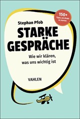 Abbildung von Pfob | Starke Gespräche - Wie wir klären, was uns wichtig ist | 2026 | beck-shop.de