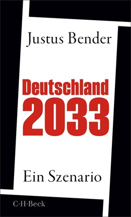 Cover: Bender, Justus, Deutschland 2033