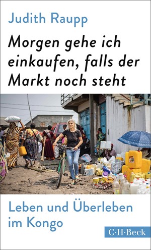 Cover: Judith Raupp, Morgen gehe ich einkaufen, falls der Markt noch steht