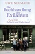 Cover: Neumahr, Die Buchhandlung der Exilanten