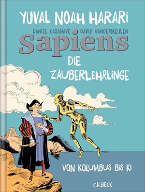 Cover: Yuval Noah Harari, Sapiens. Die Zauberlehrlinge