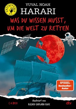 Cover: Harari, Yuval Noah, Was du wissen musst, um die Welt zu retten