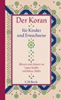Cover: Kaddor, Lamya / Müller, Rabeya, Der Koran für Kinder und Erwachsene