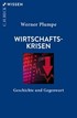 Cover: Plumpe, Werner, Wirtschaftskrisen