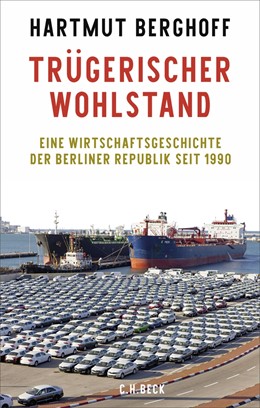 Cover: Berghoff, Trügerischer Wohlstand
