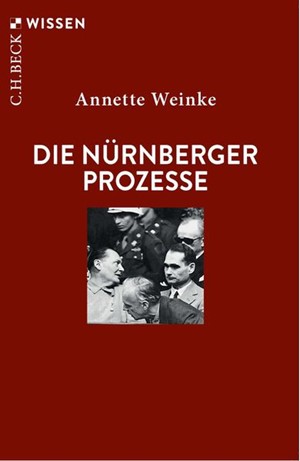 Cover: Annette Weinke, Die Nürnberger Prozesse