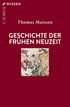Cover: Maissen, Geschichte der Frühen Neuzeit