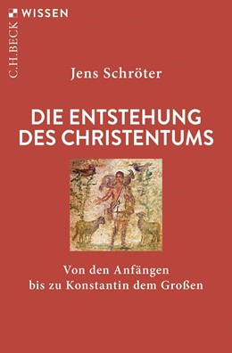 Cover: Schröter, Die Entstehung des Christentums