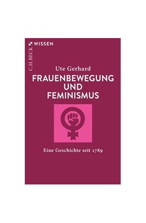Cover: Ute Gerhard, Frauenbewegung und Feminismus