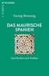 Cover: Bossong, Georg, Das Maurische Spanien
