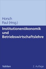 Abbildung von Horsch / Paul | Institutionenökonomik und Betriebswirtschaftslehre | 2. Auflage | 2026 | beck-shop.de