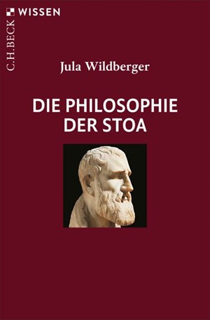 Cover: Jula Wildberger, Die Philosophie der Stoa