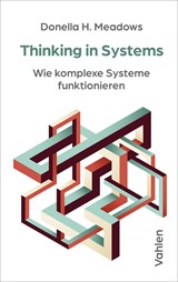 Abbildung von Meadows / Wright | Thinking in Systems - Wie komplexe Systeme funktionieren | 2026 | beck-shop.de
