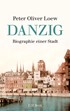 Cover: Loew, Peter Oliver, Danzig