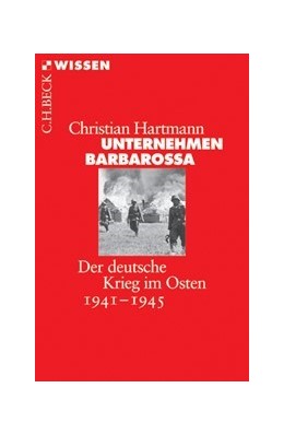 Cover: Hartmann, Christian, Unternehmen Barbarossa