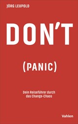 Abbildung von Leupold | Don´t Panic - Dein Reiseführer durch das Change-Chaos | 2026 | beck-shop.de