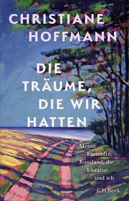 Cover: Hoffmann, Die Träume, die wir hatten