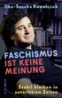 Cover: Kowalczuk, Faschismus ist keine Meinung