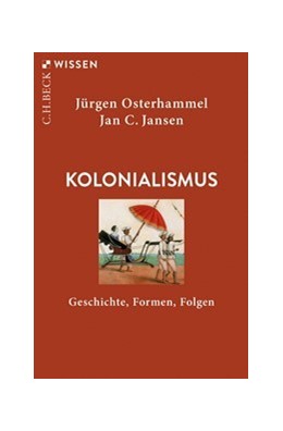 Cover: Osterhammel, Jürgen / Jansen, Jan C., Kolonialismus