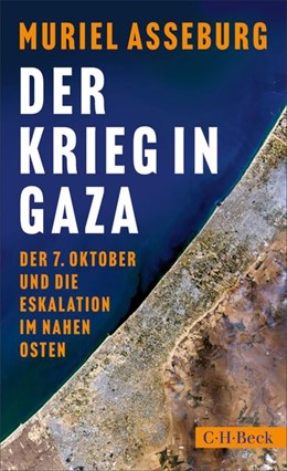 Cover: Asseburg, Muriel, Der Krieg in Gaza