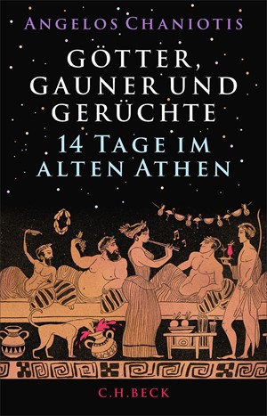 Cover: Angelos Chaniotis, Götter, Gauner und Gerüchte