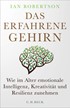 Cover: Robertson, Ian, Das erfahrene Gehirn