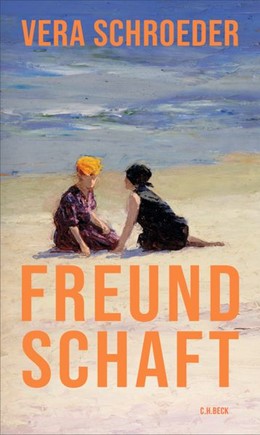 Cover: Schroeder, Vera, Freundschaft
