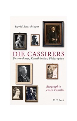 Cover: Bauschinger, Sigrid, Die Cassirers