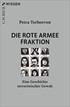 Cover: Terhoeven, Petra, Die Rote Armee Fraktion