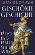 Cover: Demandt, Geschönte Geschichte