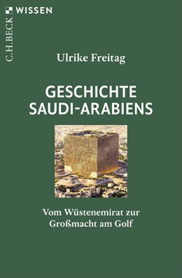 Cover: Freitag, Geschichte Saudi-Arabiens