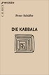 Cover: Schäfer, Die Kabbala