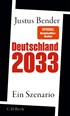 Cover: Bender, Deutschland 2033