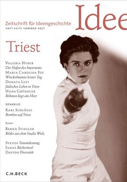 Cover: , Zeitschrift für Ideengeschichte Heft XXI/2 Sommer 2027