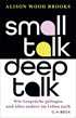 Cover: Brooks, Small Talk, Deep Talk