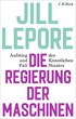 Cover: Lepore, Die Regierung der Maschinen