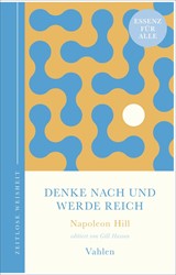 Abbildung von Hill / Hasson | Denke nach und werde reich - Zeitlose Weisheit | 2026 | beck-shop.de