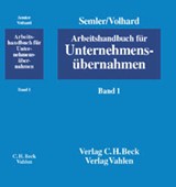 Abbildung von Semler / Volhard | Arbeitshandbuch für Unternehmensübernahmen, Band 1: Unternehmensübernahme, Vorbereitung, Durchführung, Folgen, Ausgewählte Drittländer | 2001 | beck-shop.de