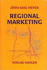 Abbildung von Meyer | Regionalmarketing - Grundlagen, Konzepte, Anwendungen | 1999 | beck-shop.de