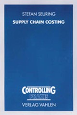 Abbildung von Seuring | Supply Chain Costing - Kostenmanagement in der Wertschöpfungskette mit Target Costing und Prozesskostenrechnung | 2001 | beck-shop.de