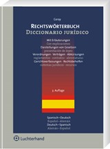 Abbildung von Garay | Rechtswörterbuch = Diccionario jurídico. Espa?ol - Alemán / Alemán - Espa?ol. Con explicaciones, presentación de leyes, reglamentos, contratos, abreviaturas, sistemas jurídicos, recursos - Spanisch - Deutsch / Deutsch - Spanisch | 3. Auflage | 2008 | beck-shop.de