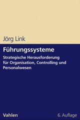 Abbildung von Link | Führungssysteme - Strategische Herausforderung für Organisation, Controlling und Personalwesen | 6., überarbeitete und erweiterte Auflage | 2011 | beck-shop.de