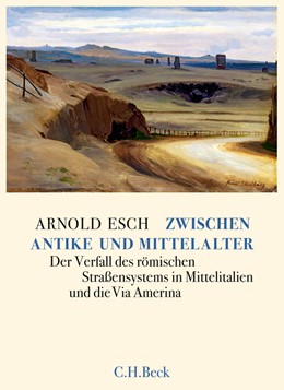 Cover: Esch, Arnold, Zwischen Antike und Mittelalter