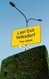 Cover: Uebel, Tina, Last Exit Volksdorf