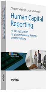 Abbildung von Scholz / Sattelberger | Human Capital Reporting - HCR10 als Standard für eine transparente Personalberichterstattung | 2012 | beck-shop.de