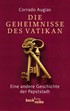 Cover: Augias, Corrado, Die Geheimnisse des Vatikan