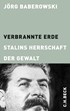 Cover: Baberowski, Jörg, Verbrannte Erde